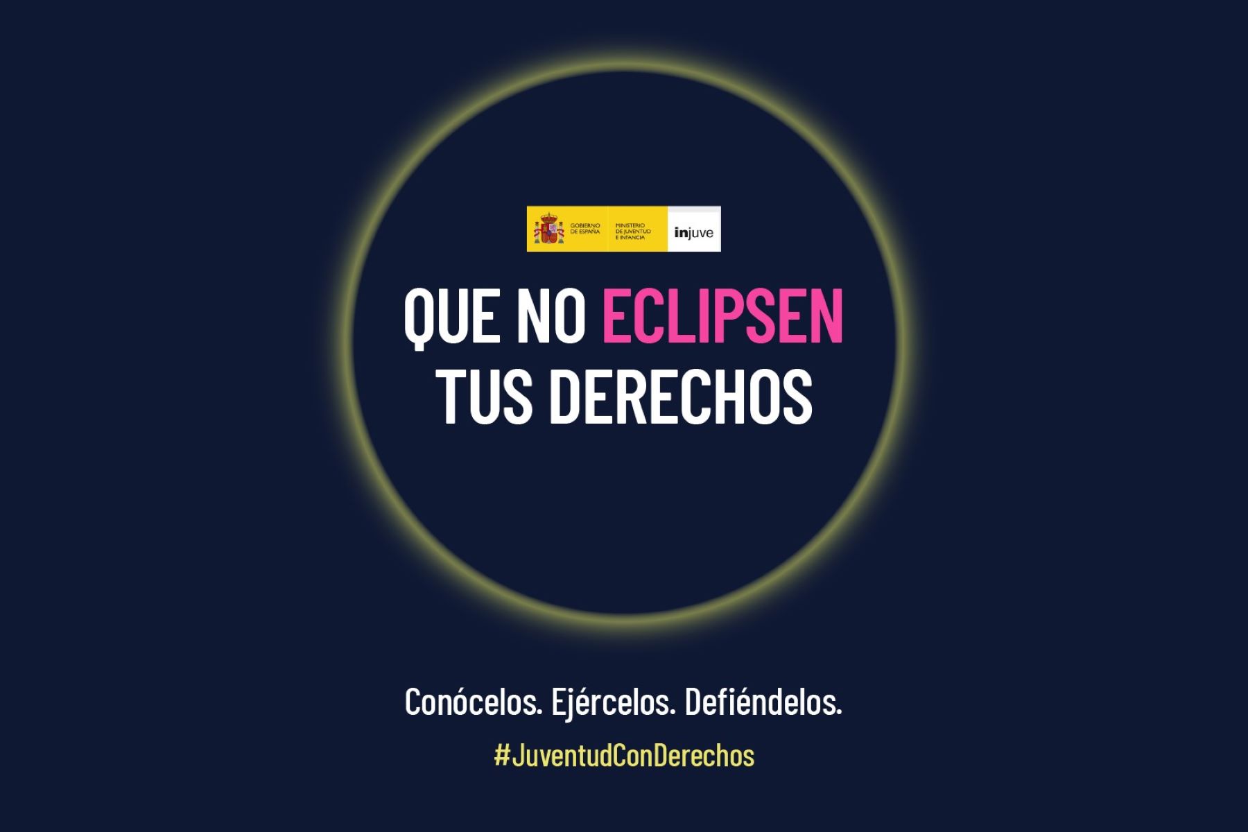 Juventud e Infancia lanza la campaña ‘Que no eclipsen tus derechos’, dirigida a los y las jóvenes